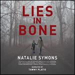 Lies in Bone [Audiobook]